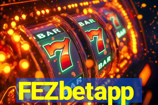 FEZbetapp