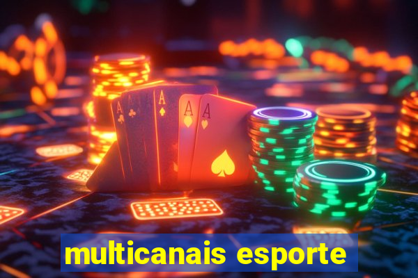 multicanais esporte