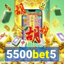 5500bet5