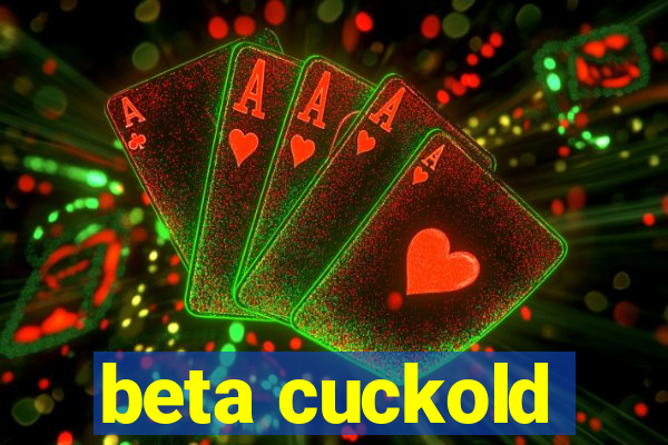 beta cuckold