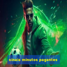 sinais minutos pagantes