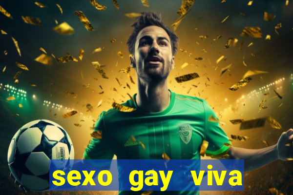 sexo gay viva local santos