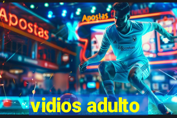 vidios adulto