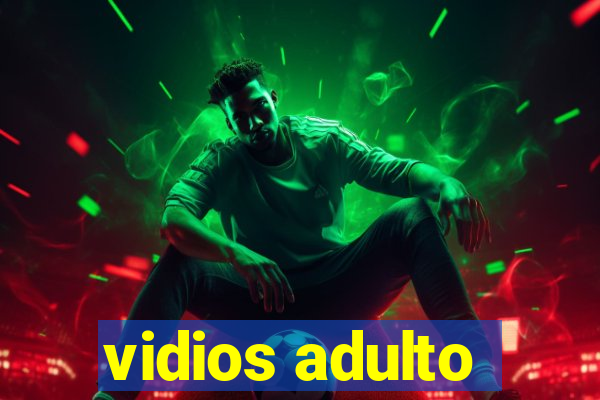 vidios adulto
