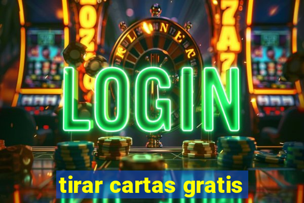 tirar cartas gratis