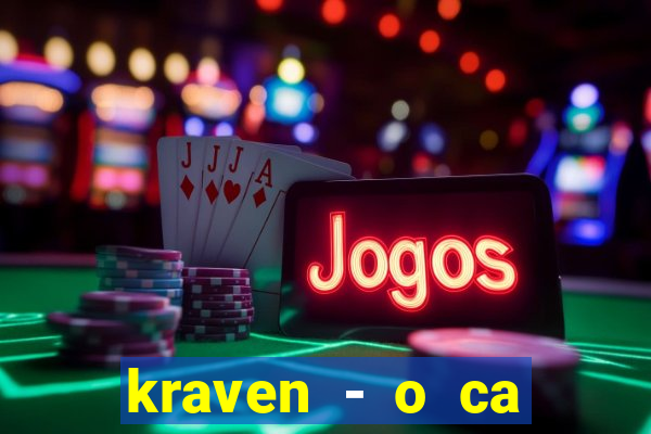kraven - o ca ador filme completo dublado pobreflix