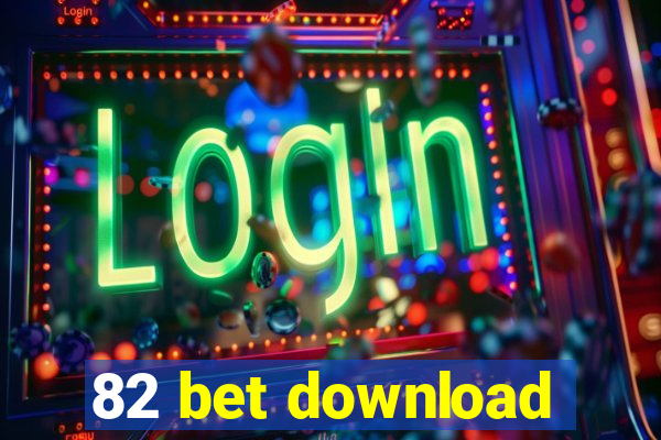 82 bet download