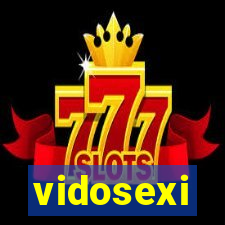 vidosexi