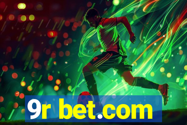 9r bet.com