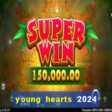 young hearts 2024 online legendado