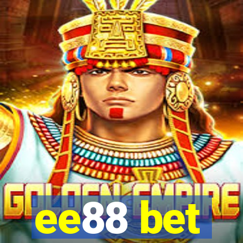 ee88 bet