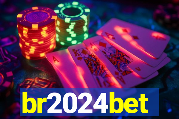 br2024bet