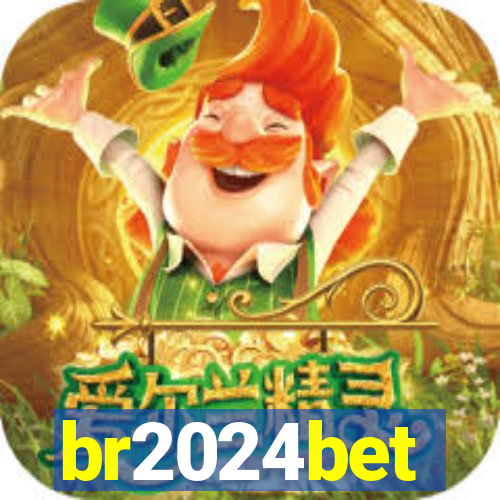 br2024bet