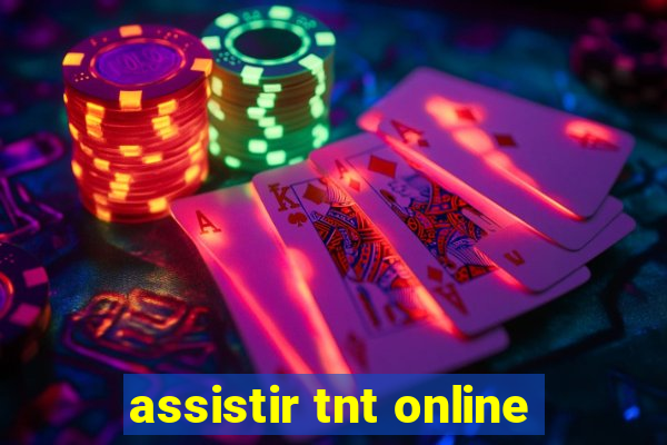 assistir tnt online