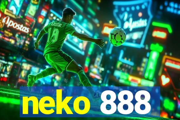 neko 888