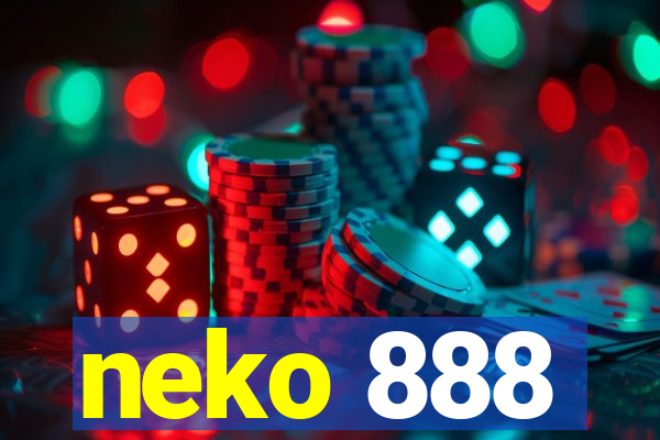neko 888