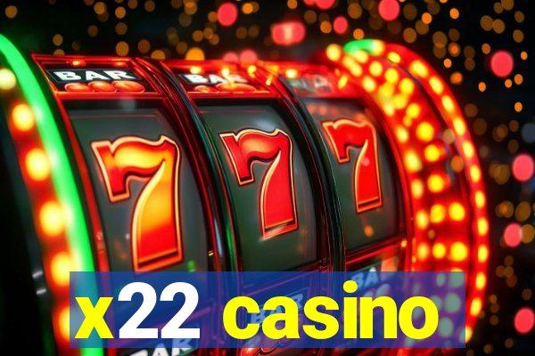 x22 casino