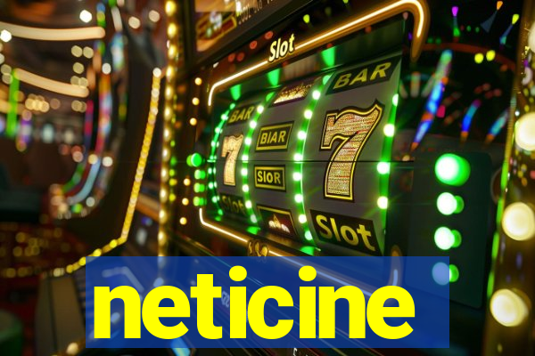 neticine
