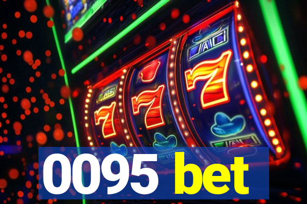 0095 bet