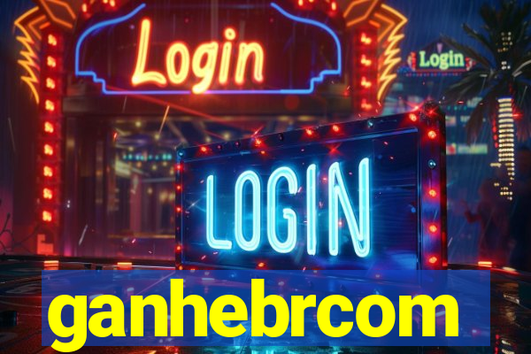 ganhebrcom