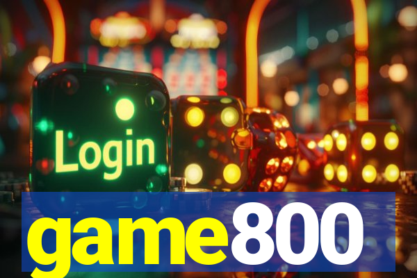 game800