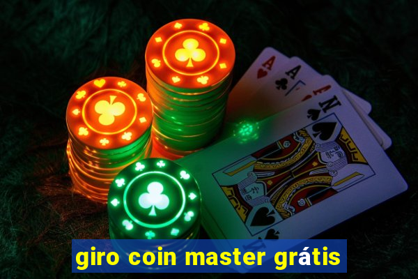 giro coin master grátis