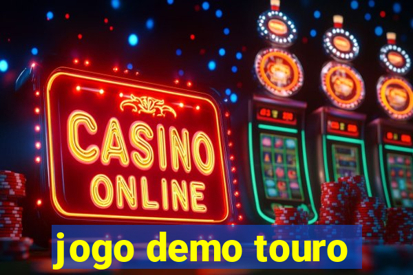 jogo demo touro