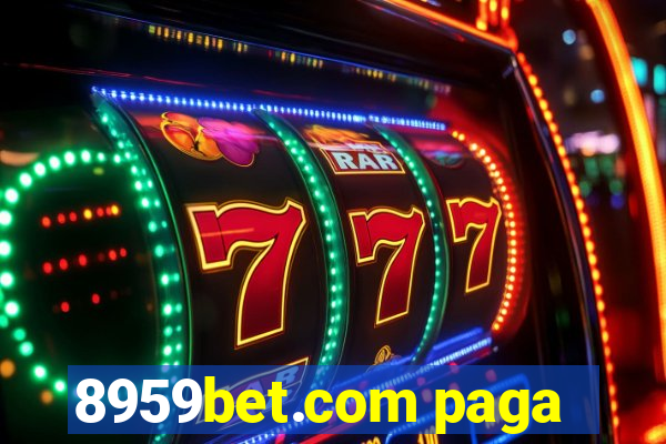 8959bet.com paga