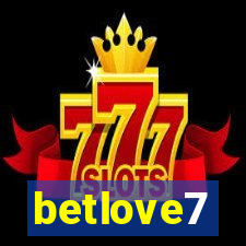 betlove7