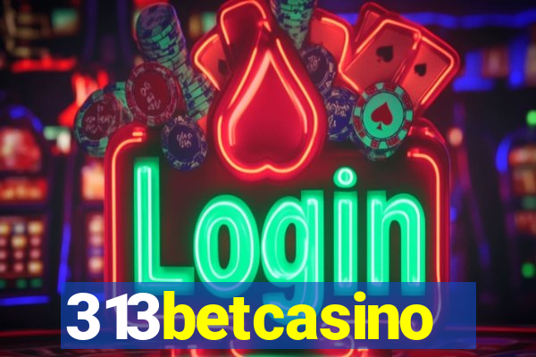 313betcasino