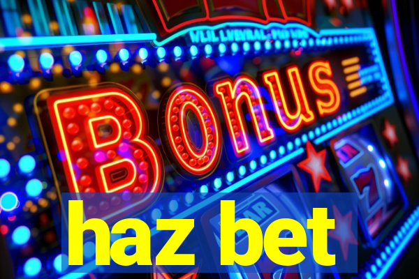 haz bet