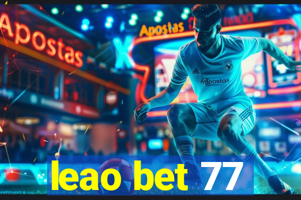 leao bet 77