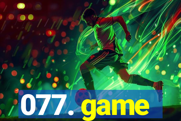077. game