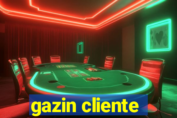 gazin cliente