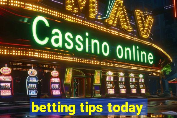 betting tips today
