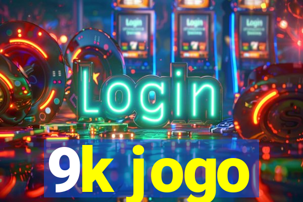 9k jogo