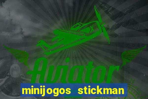 minijogos stickman party 2 3 4