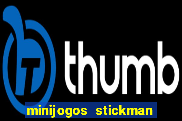 minijogos stickman party 2 3 4