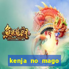 kenja no mago dublado 1 temporada