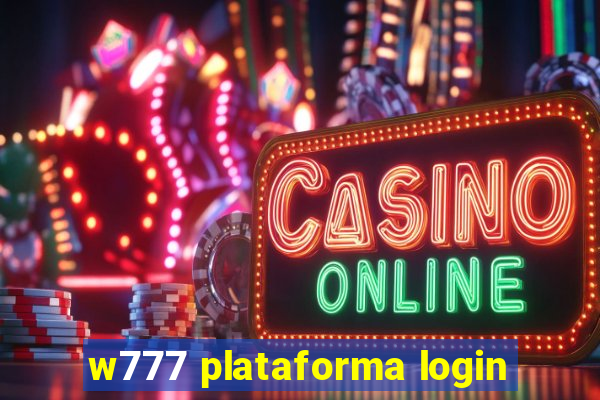w777 plataforma login