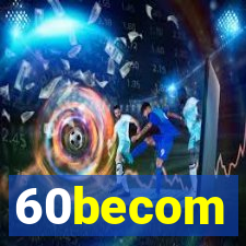 60becom