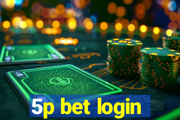 5p bet login