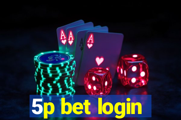 5p bet login