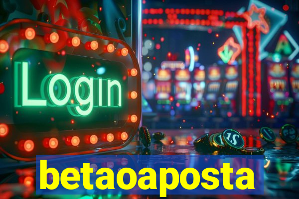 betaoaposta