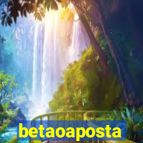 betaoaposta