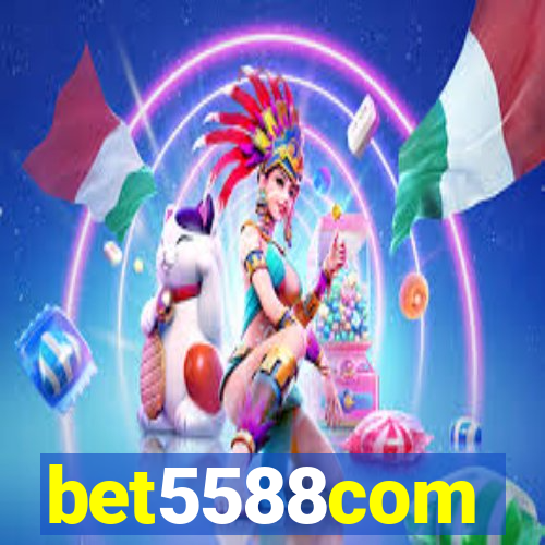 bet5588com