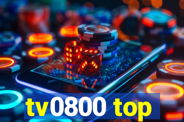 tv0800 top