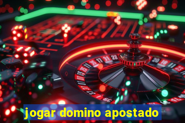 jogar domino apostado