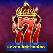 seven bet casino