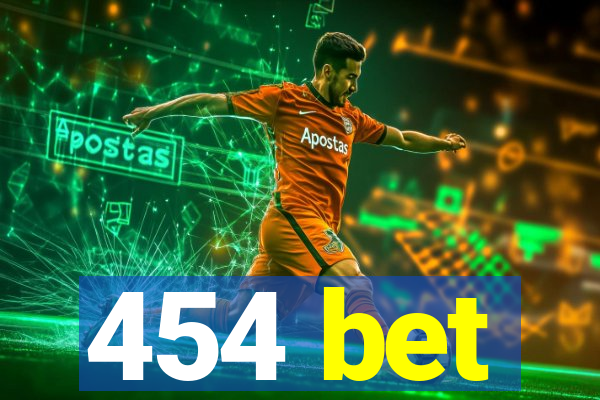 454 bet